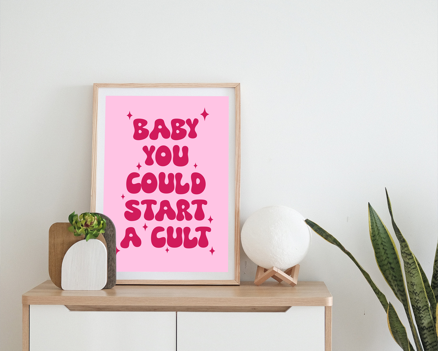 Baby You Could Start A Cult