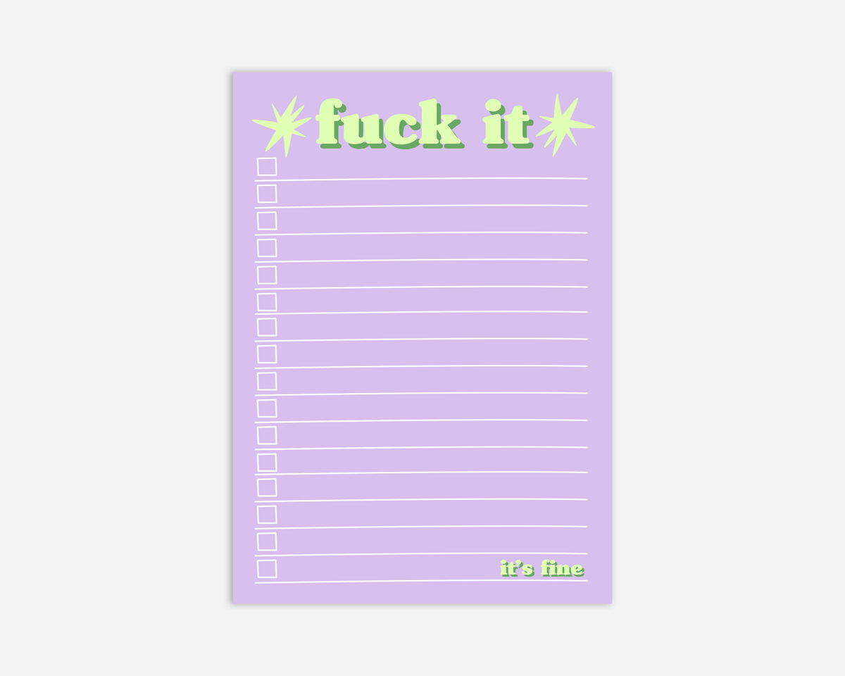Fuck It It's Fine | A5 Notepad