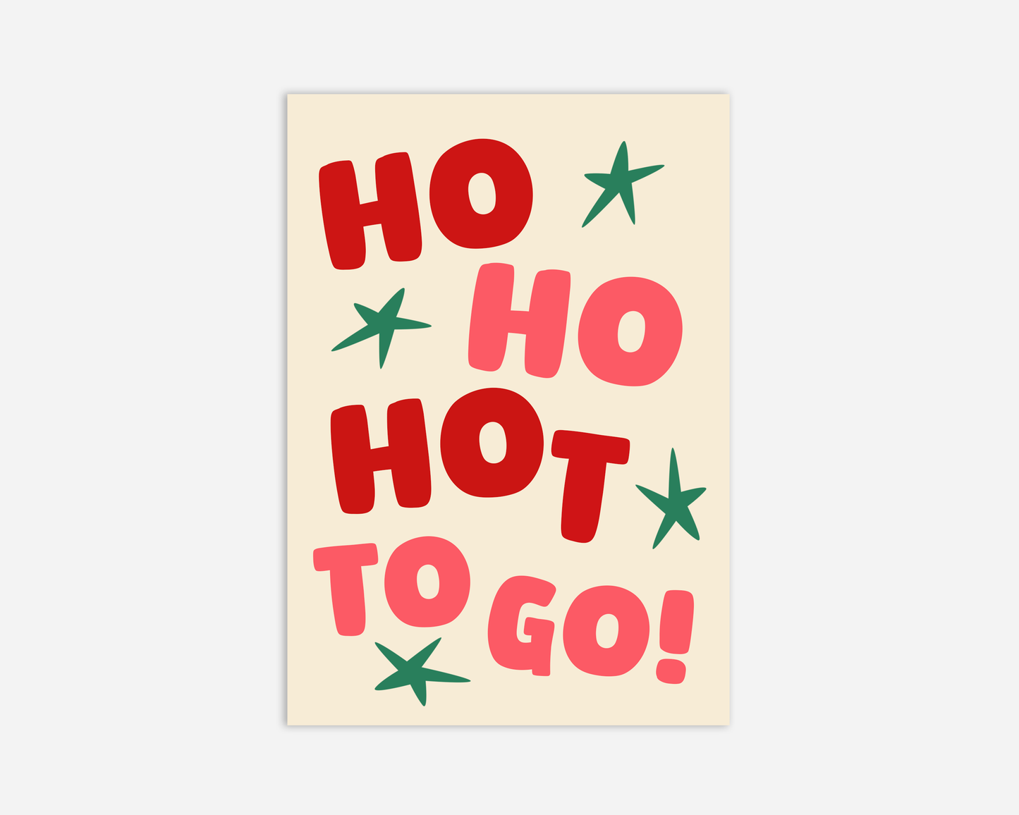 Ho Ho Hot To Go - Chappell Roan - Christmas Greeting Card