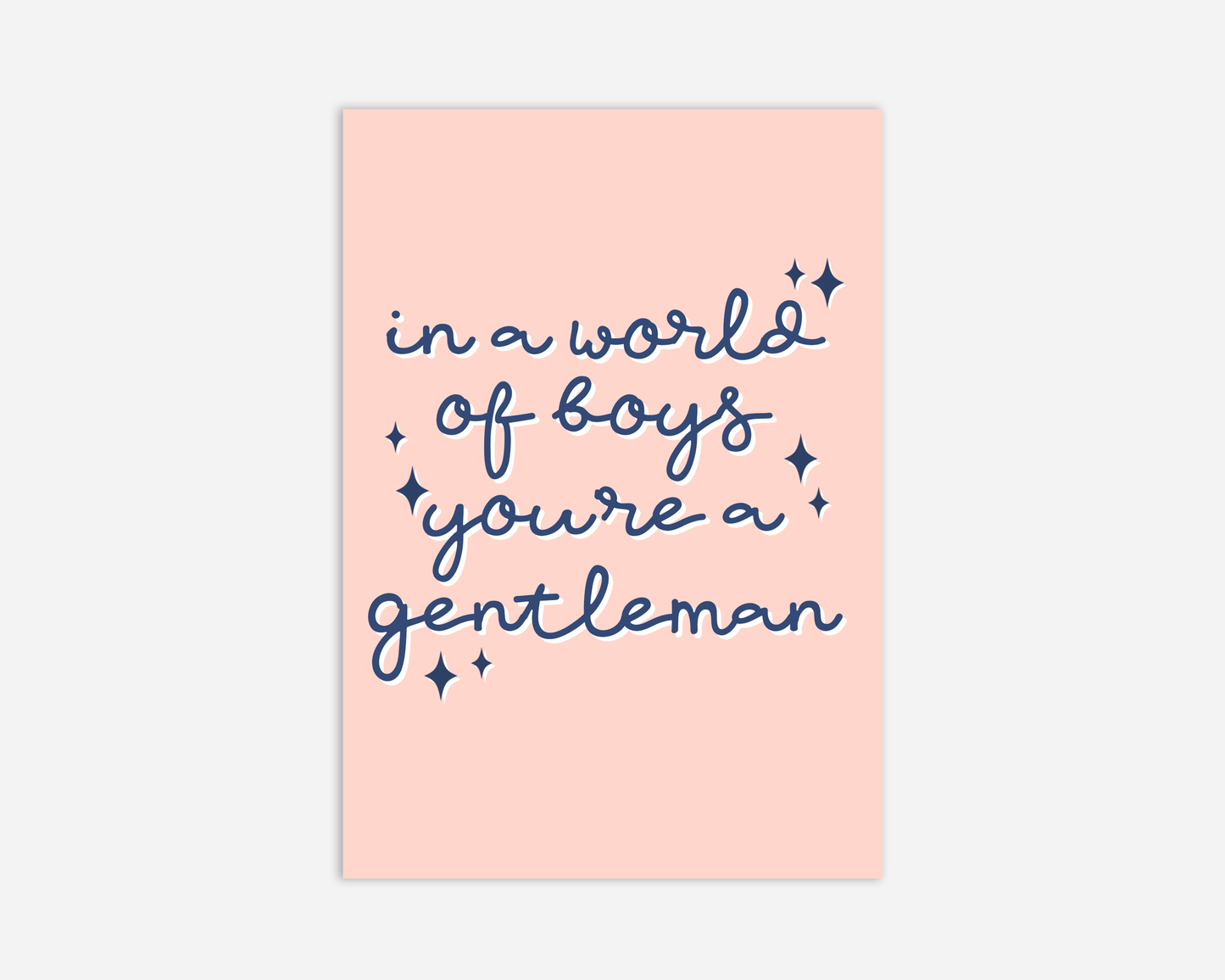 In A World Of Boys You're A Gentleman - Taylor Swift Card