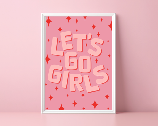 Let's Go Girls - Shania Twain Print