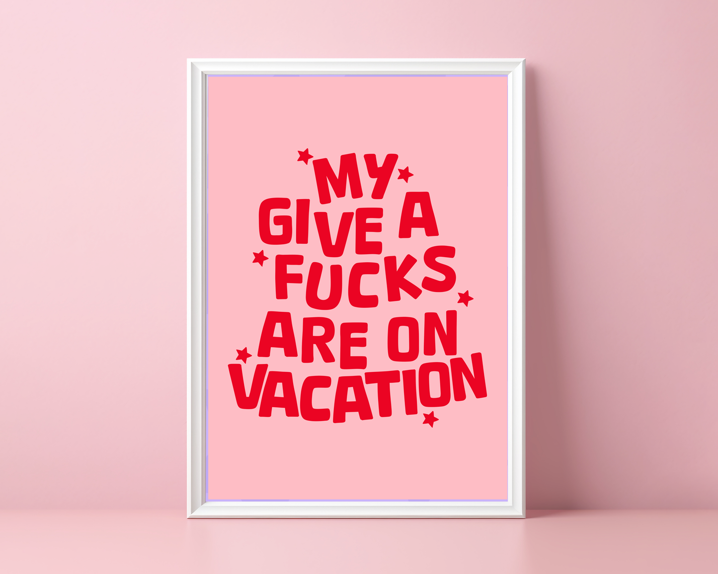 My Give A Fucks Are On Vacation - Sabrina Carpenter