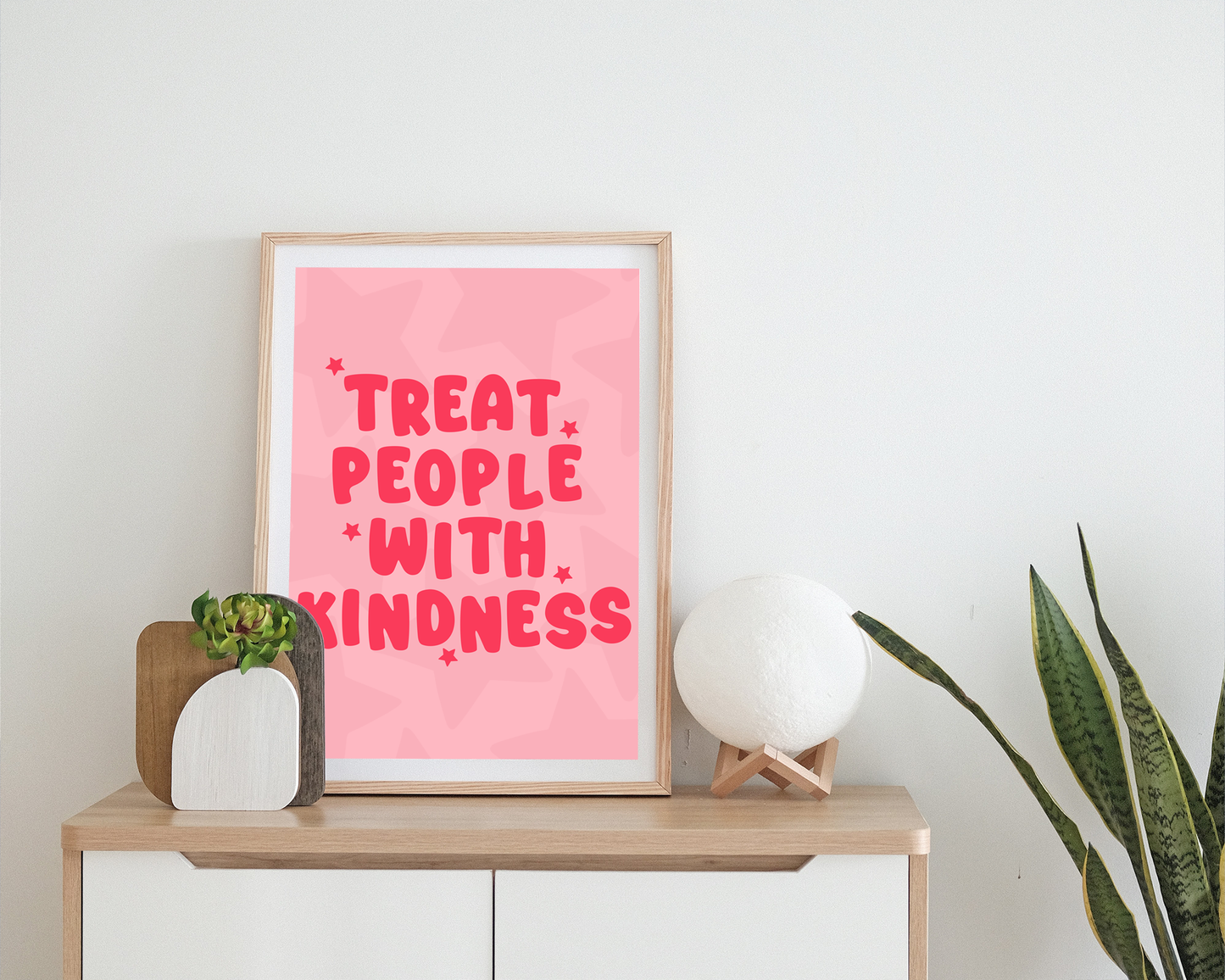 Treat People With Kindness Print