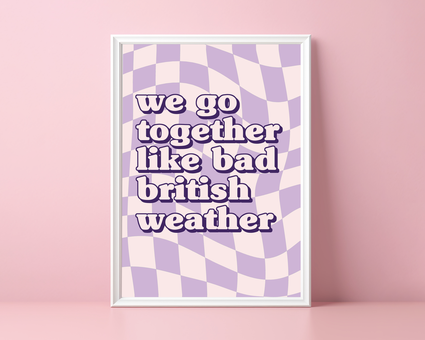 We Go Together Like Bad British Weather