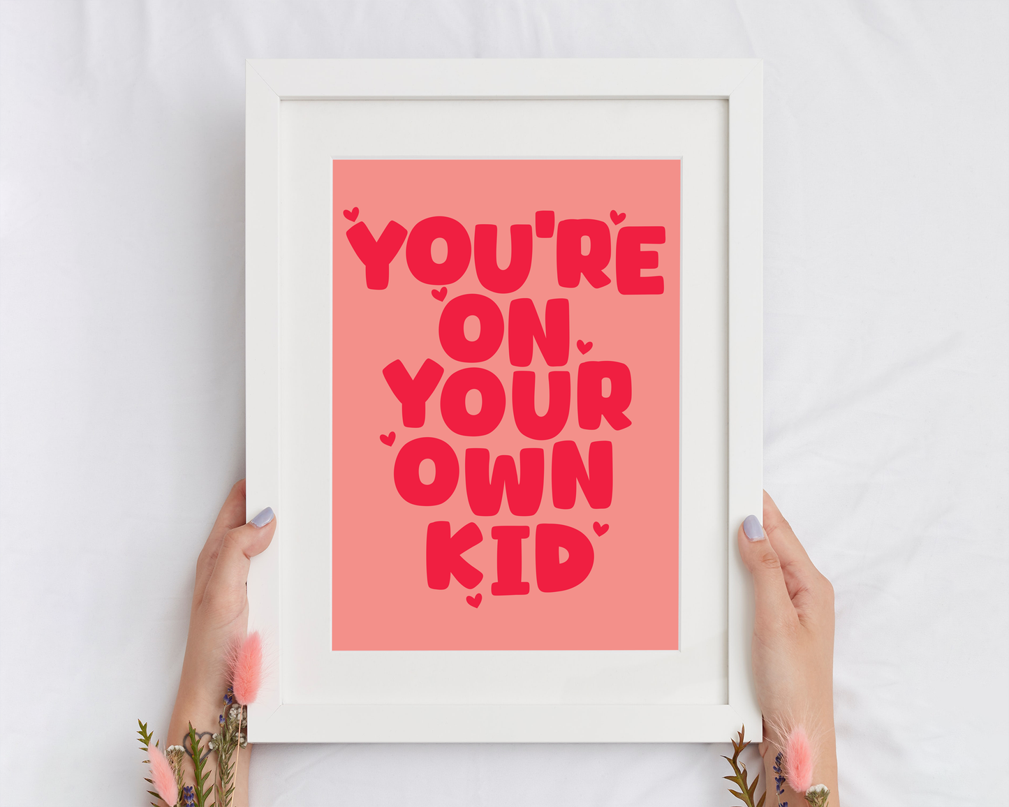 You're On Your Own Kid  - Taylor Swift Print