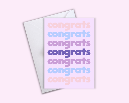 Congrats Congrats Congrats - Greeting Card