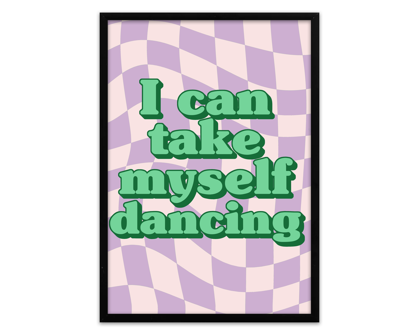 I Can Take Myself Dancing