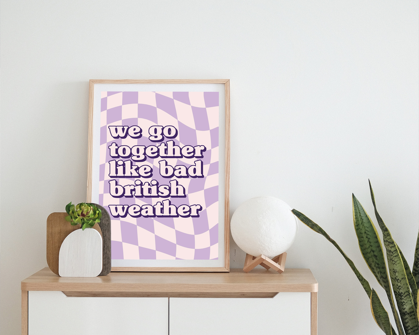 We Go Together Like Bad British Weather