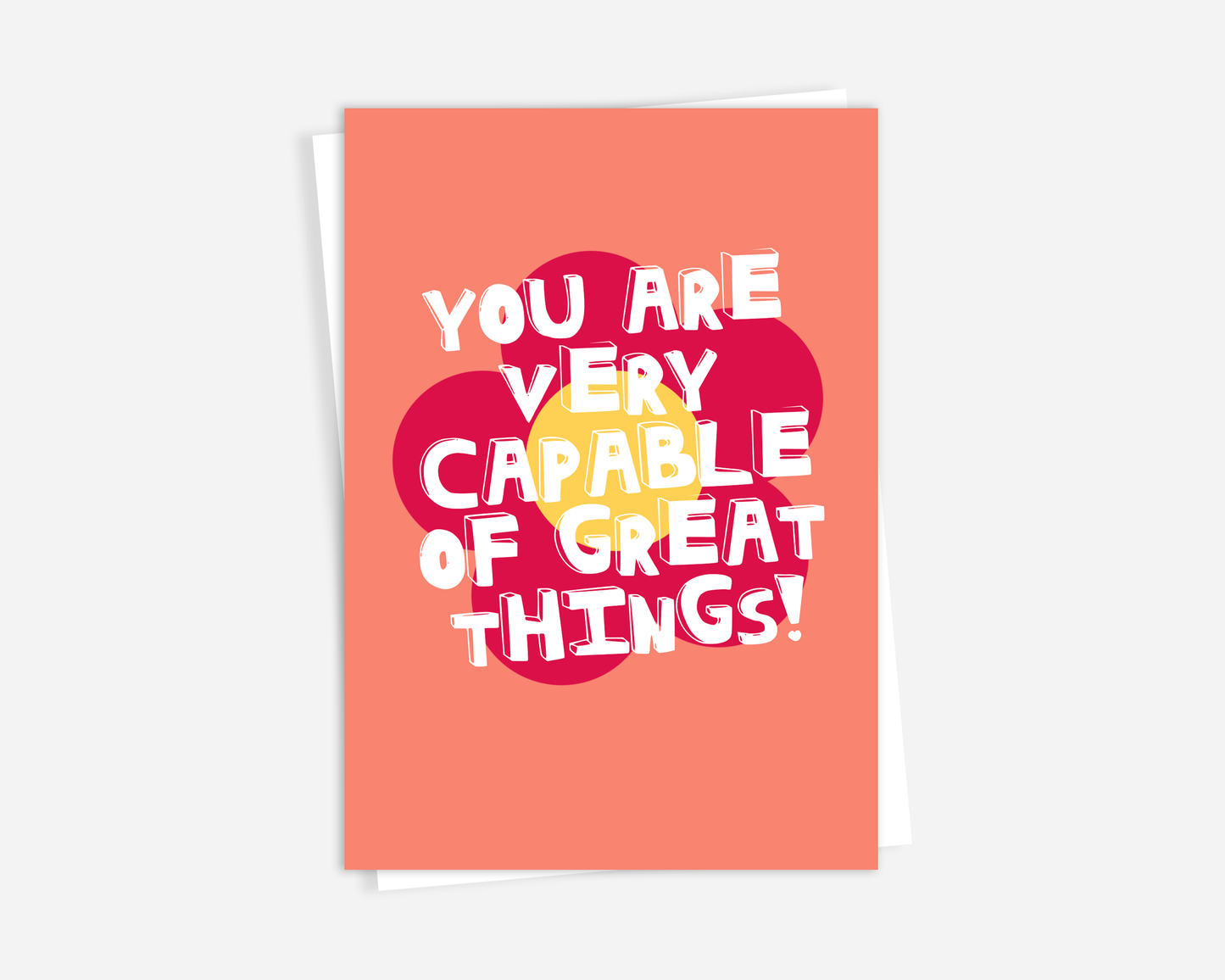 You Are Very Capable Of Great Things - Greeting Card