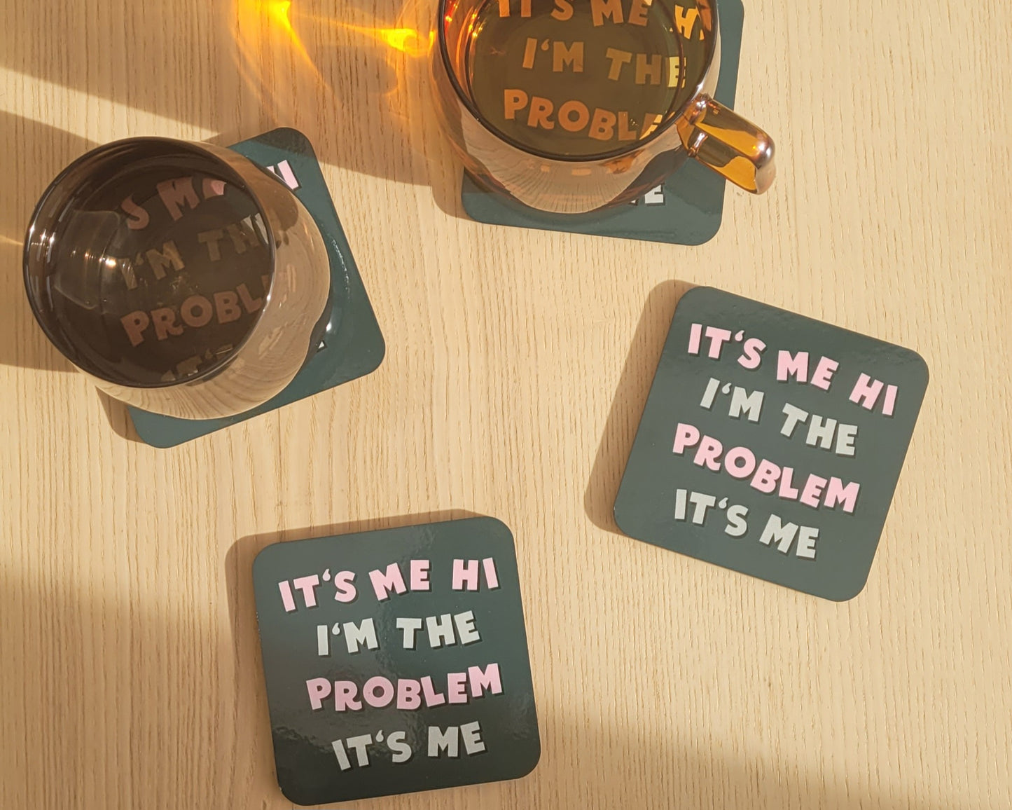 It's Me, Hi, I'm The Problem It's Me - Taylor Swift Coaster