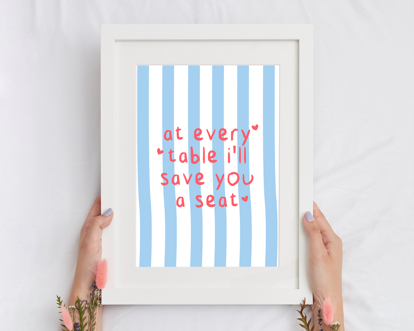 At Every Table I'll Save You A Seat | Print