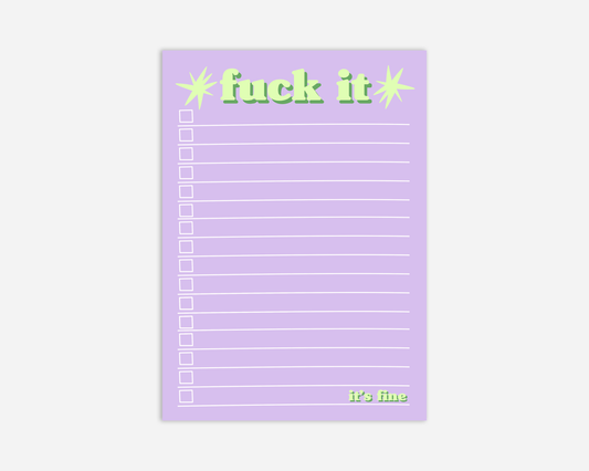 Fuck It It's Fine | A5 Notepad