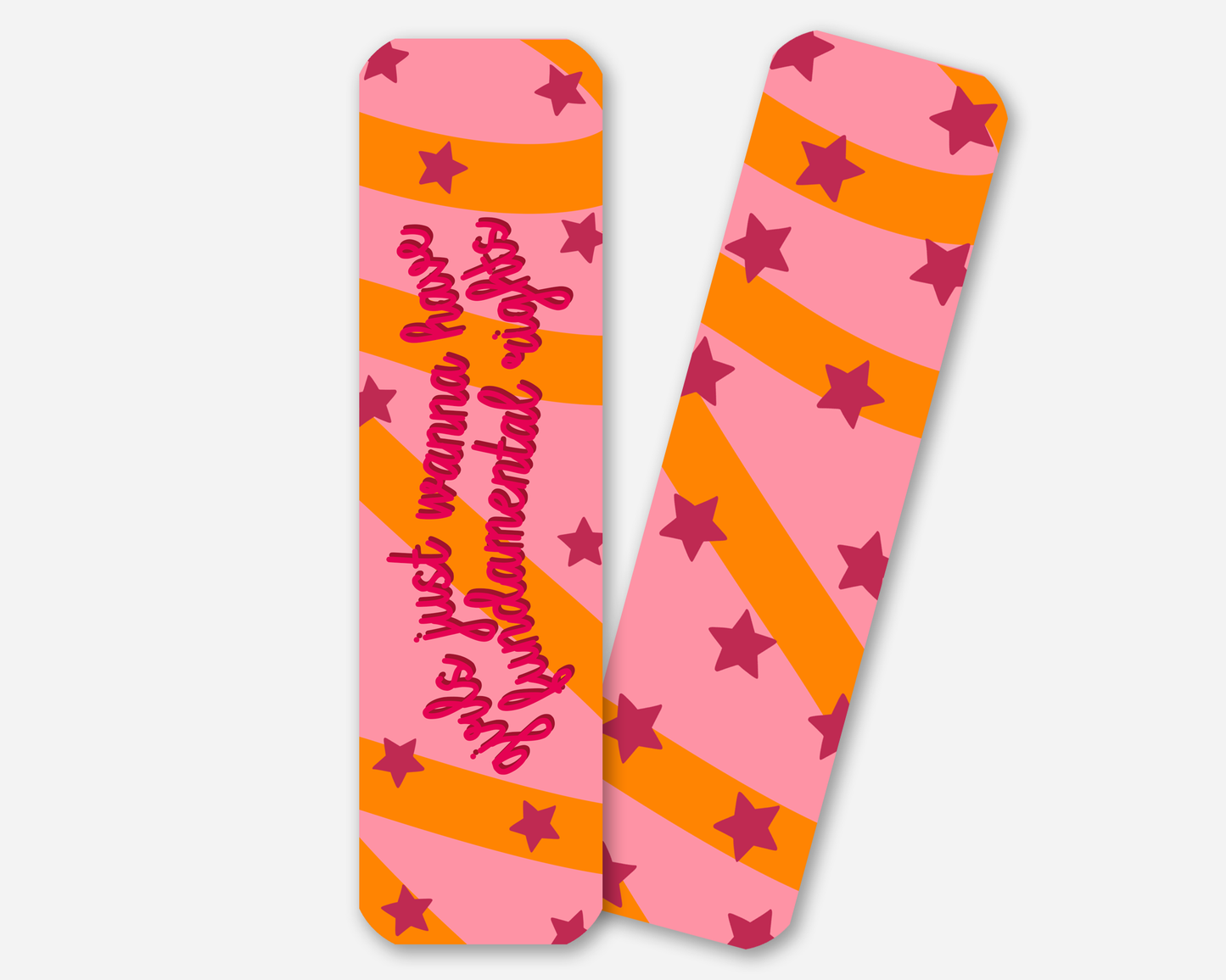 Girls Just Wanna Have Fundamental Rights - Bookmark