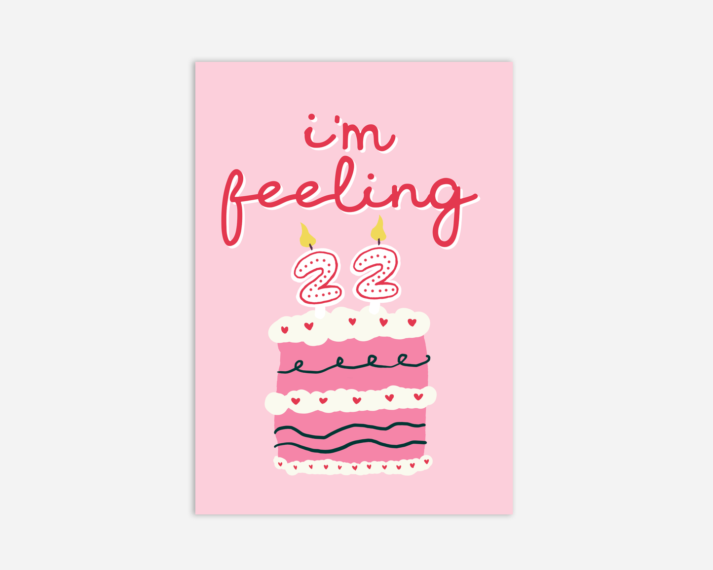 I'm Feeling 22