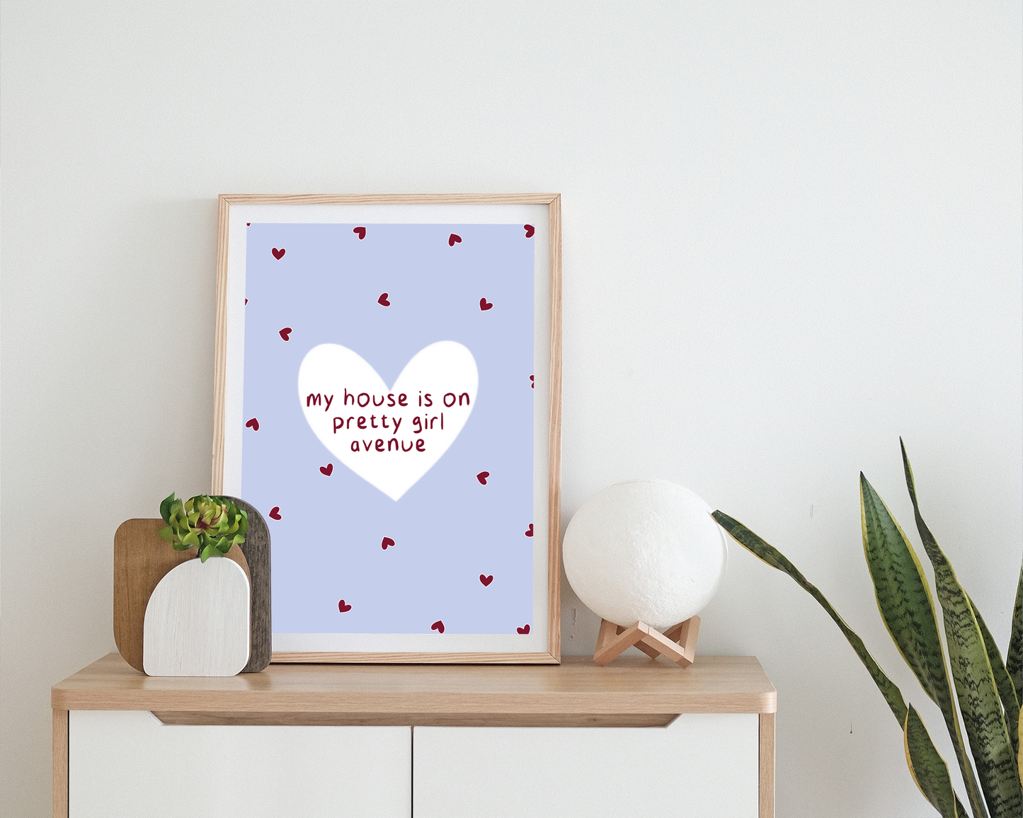 My House Is On Pretty Girl Avenue | Print