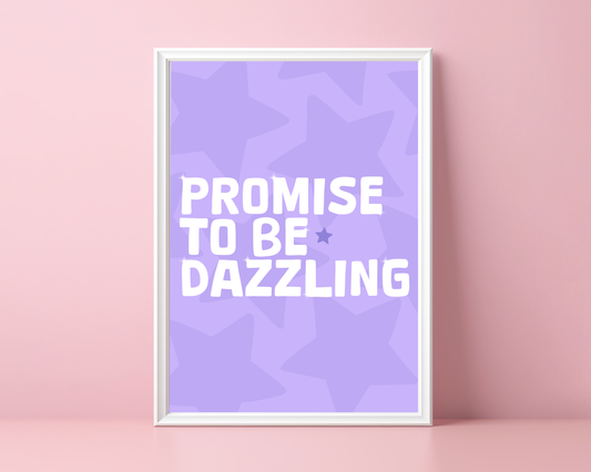 Promise To Be Dazzling - Taylor Swift Print