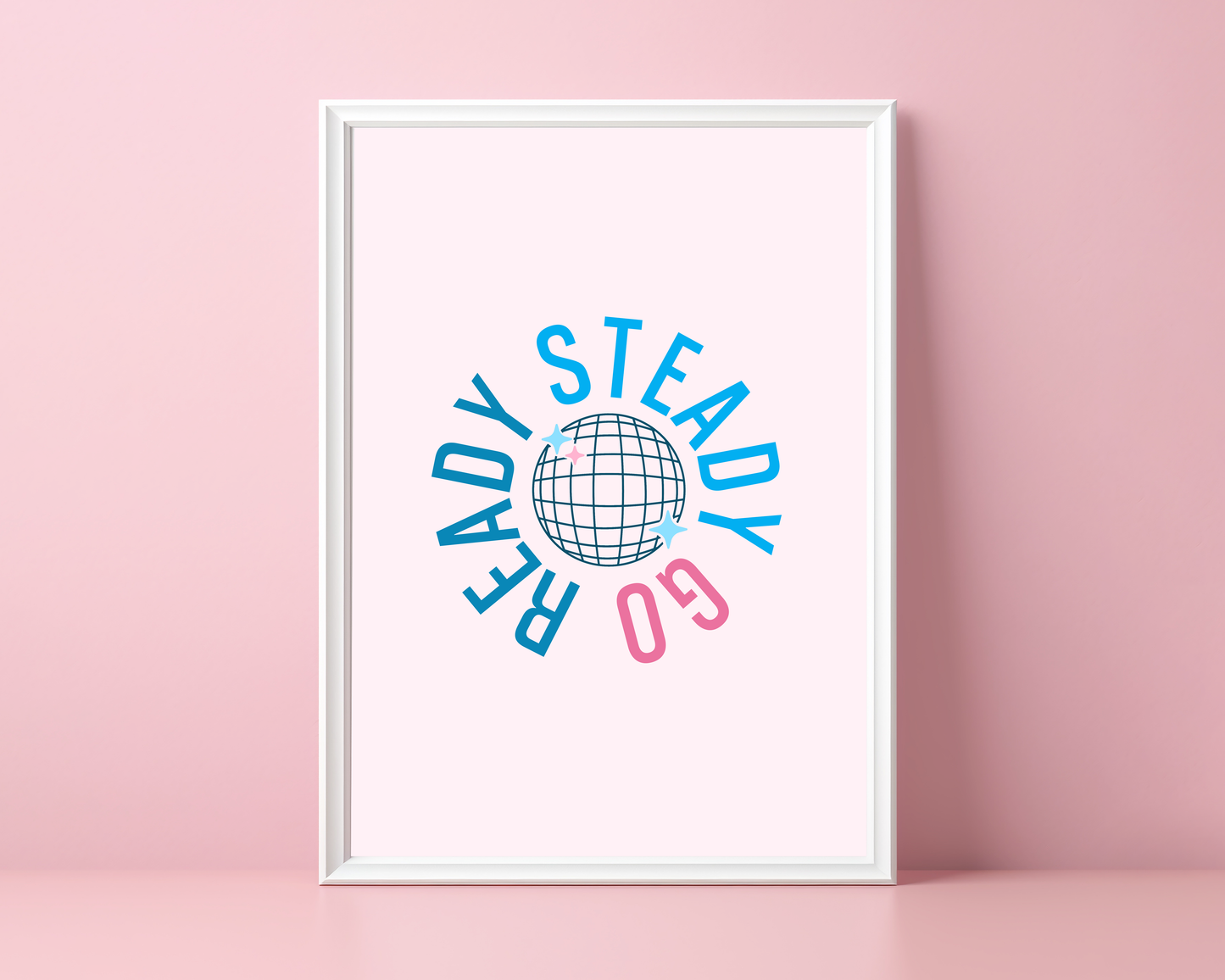 Ready Steady Go | Print