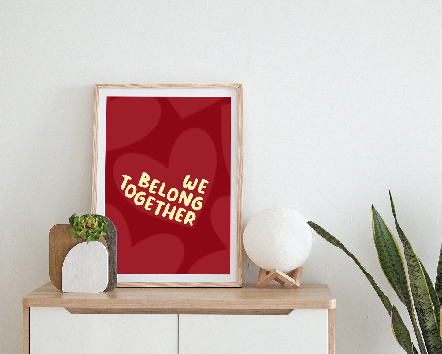 We Belong Together | Print