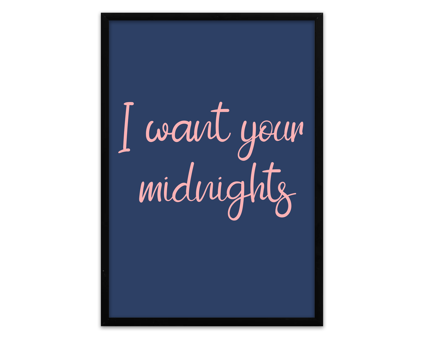 I Want Your Midnights