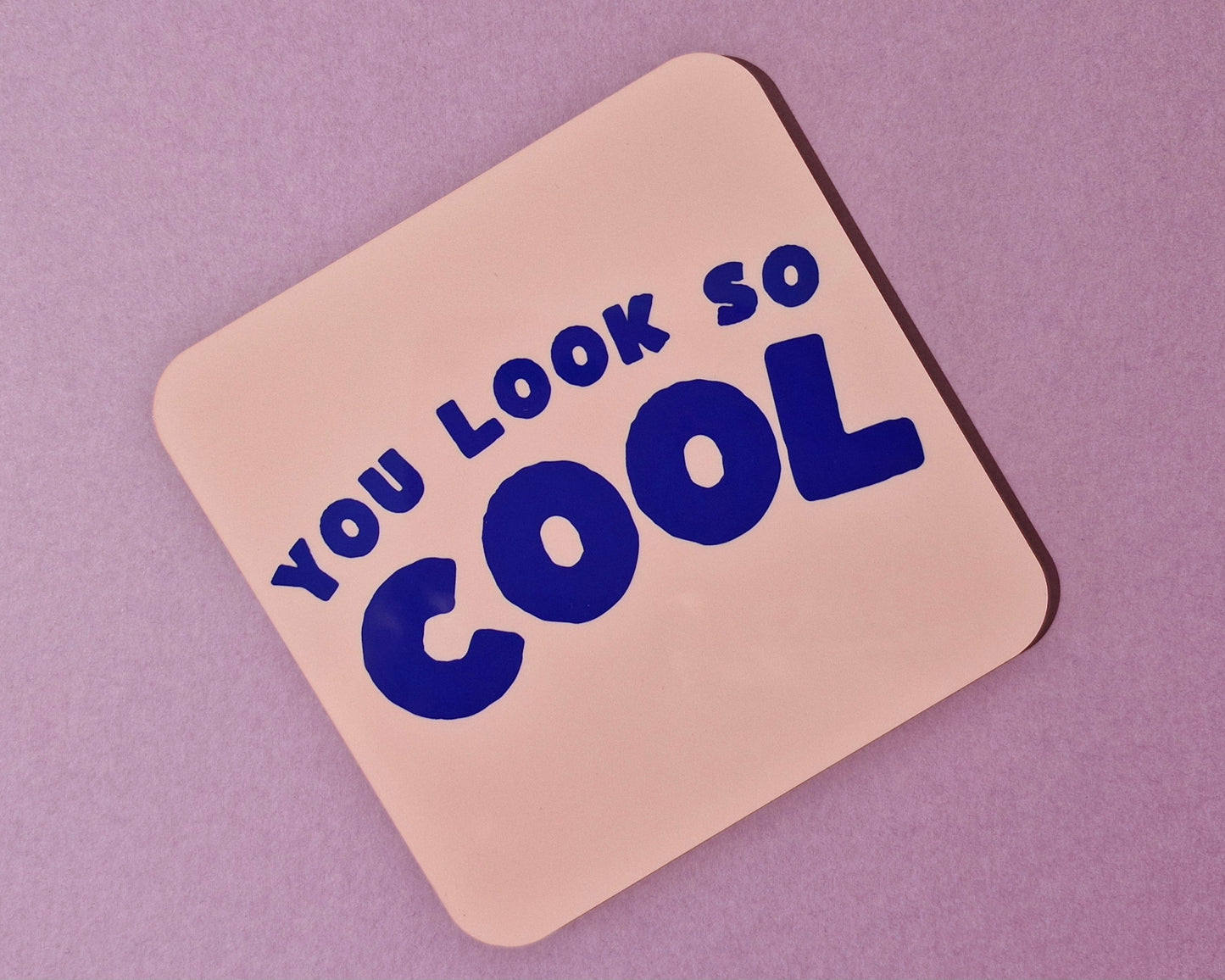 You Look So Cool - 1975 Coaster