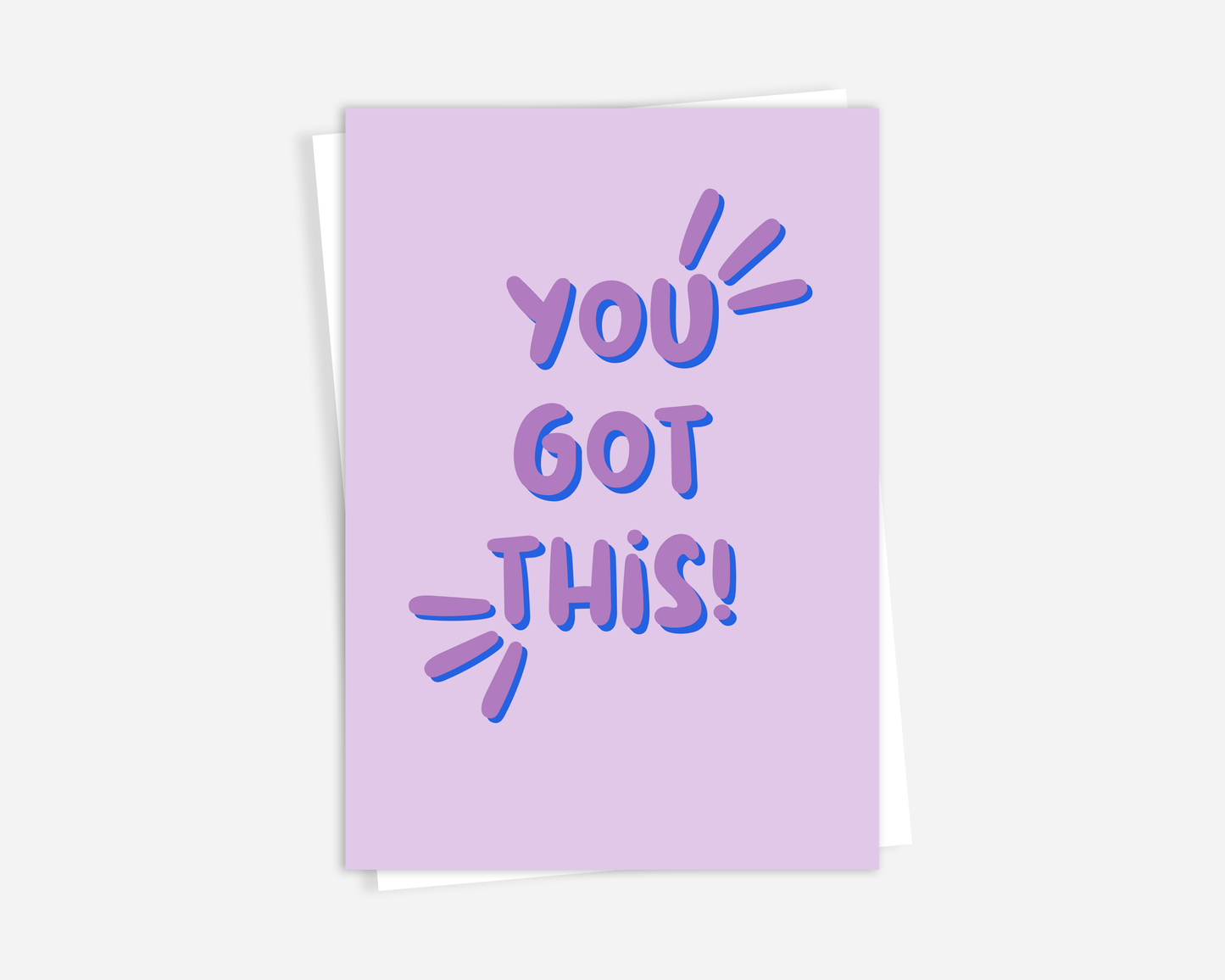 You Got This - Greeting Card